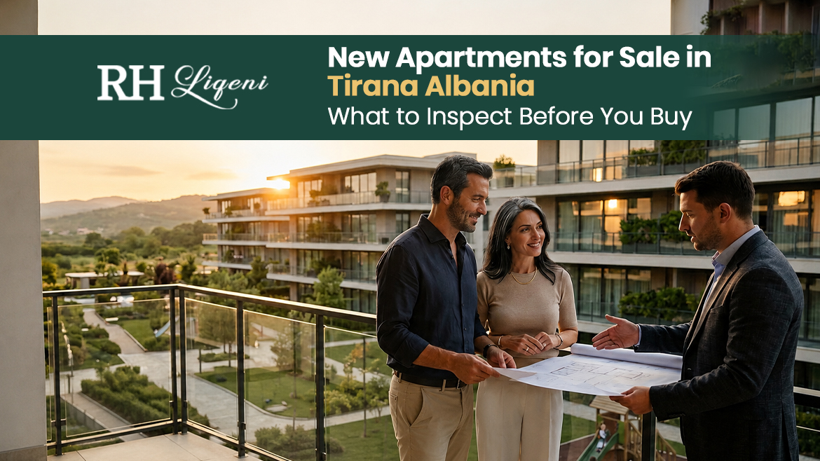 New Apartments for Sale in Tirana Albania: What to Inspect Before You Buy