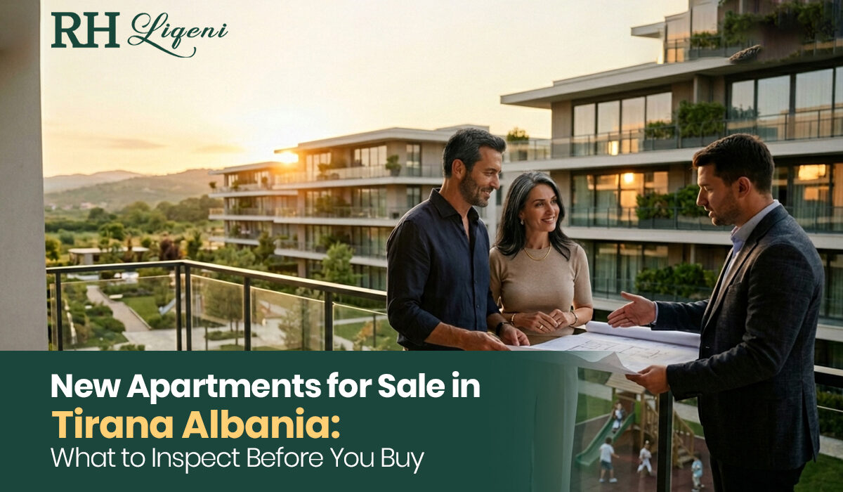 New Apartments for Sale in Tirana Albania: What to Inspect Before You Buy